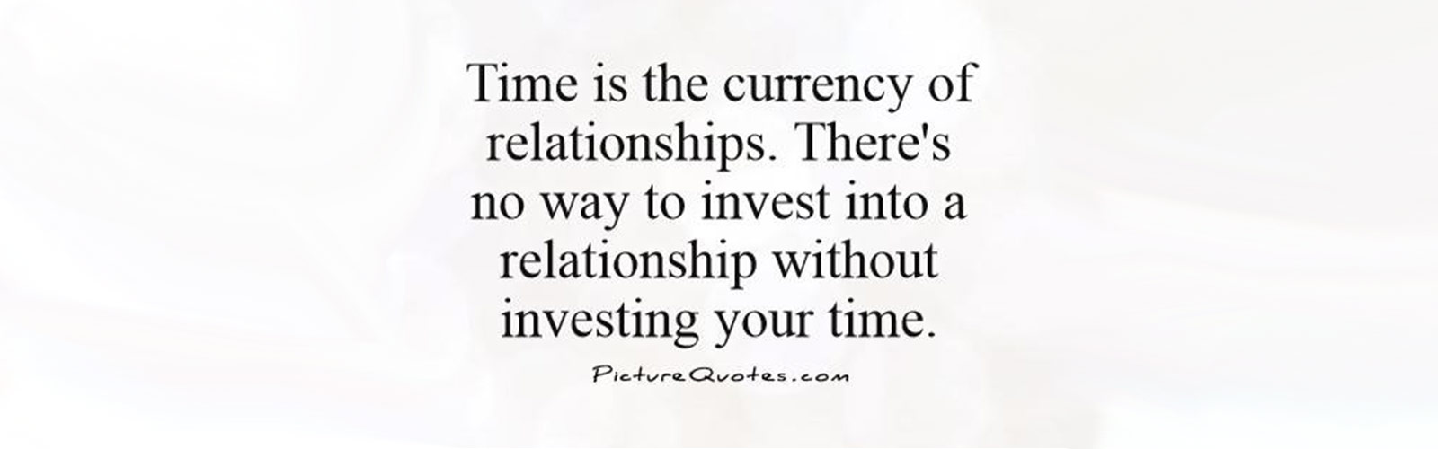 Time is currency quote for Couples Workshop